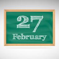 February 27 inscription in chalk on a blackboard