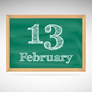 February 13 inscription in chalk on a blackboard