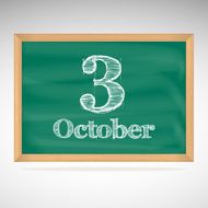 October 3 inscription in chalk on a blackboard
