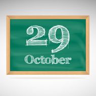 October 29 inscription in chalk on a blackboard