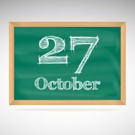 October 27 inscription in chalk on a blackboard