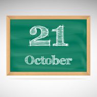 October 21 inscription in chalk on a blackboard