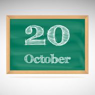 October 20 inscription in chalk on a blackboard