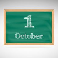 October 1 inscription in chalk on a blackboard
