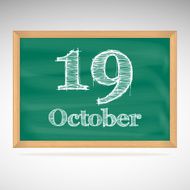 October 19 inscription in chalk on a blackboard