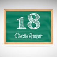 October 18 inscription in chalk on a blackboard