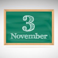 November 3 inscription in chalk on a blackboard