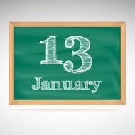 January 13 inscription in chalk on a blackboard
