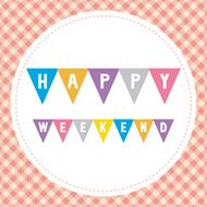 Happy Weekend card1