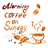 Handwritten phrase morning coffee on Sunday
