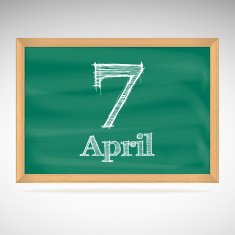 April 7 inscription in chalk on a blackboard