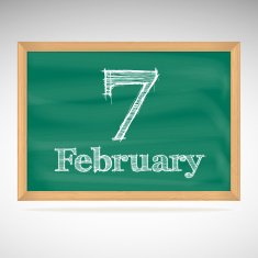 February 7 inscription in chalk on a blackboard