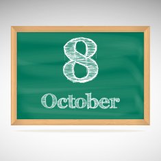 October 8 inscription in chalk on a blackboard
