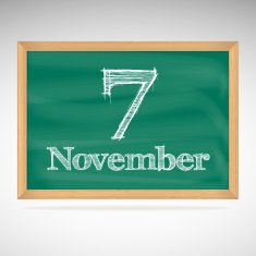 November 7 inscription in chalk on a blackboard