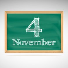 November 4 inscription in chalk on a blackboard