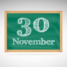 November 30 inscription in chalk on a blackboard