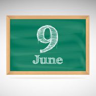 June 9 inscription in chalk on a blackboard