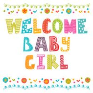 Welcome baby girl Baby girl arrival card shower