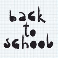 hand written words &#039;back to school&#039; childish lettering
