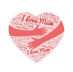 I love mum wordcloud