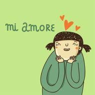 Cute cartoon card with girl and mi amore text