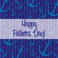 Nautical theme Father&#039;s Day Card in vector format N4