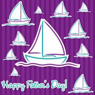 Bright Father&#039;s Day sailing boat cards in vector format N3
