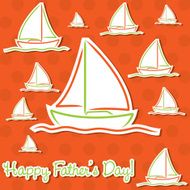 Bright Father&#039;s Day sailing boat cards in vector format N5