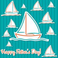 Bright Father&#039;s Day sailing boat cards in vector format N6