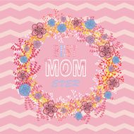 Best Mom Ever wreath card