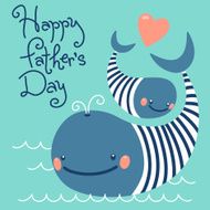 Happy Father&#039;s Day Card with cute whales N2