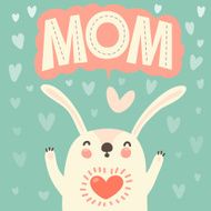 Greeting card for mom with cute rabbit