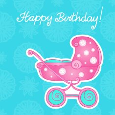 Happy birthday card with baby stroller