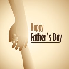 Happy Father's Day with hold child's hand