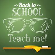 Nerd glasses on the chalkboard with back to school greeting