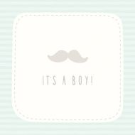 It&#039;s a boy birthday card with mustache