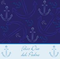 Spanish hand drawn anchor &quot;Happy Father&#039;s Day&quot; card