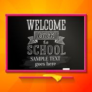 Bright chalkboard with greeting welcome back to school and place