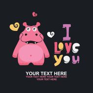 Vector &quot;I love you&quot; hippo greeting card template