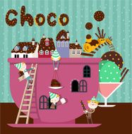 Choco Town