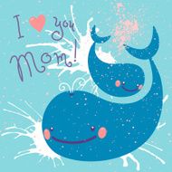 Happy Mother&#039;s Day Card with cute whales N2