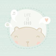 Life is good greeting card with bear