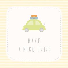 Have a nice trip cute card