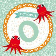 ABC animals O is octopus Childrens english alphabet Vector