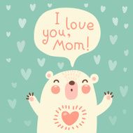 Greeting card for mom with cute bear N4