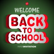 Welcome Back to school paper sign - vector illustration N2