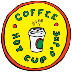 Coffee Hot Cup O' Joe (vector illustration)