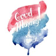 Hand lettering with text - good morning