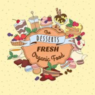 Doodle vintage desserts frame Cakes ice cream and berries with