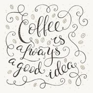 &#039;Coffee is always a good idea&#039; vintage poster N2